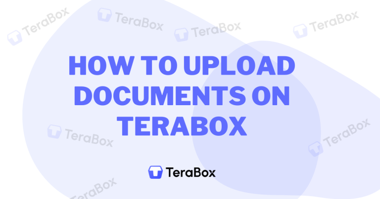 Upload Documents on TeraBox